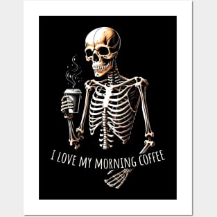 I love my morning coffee Posters and Art